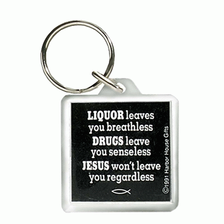 Liquor, Drugs & Jesus Keychains
