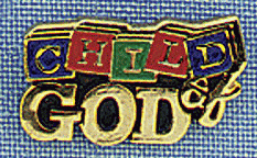 Child of God Christian Lapel Pins for Sale