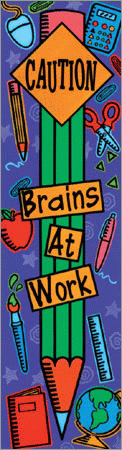 Caution...Brains At Work Banner - ONLY 2 LEFT