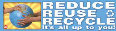Reduce, Reuse, Recycle Banner - ONLY 2 LEFT