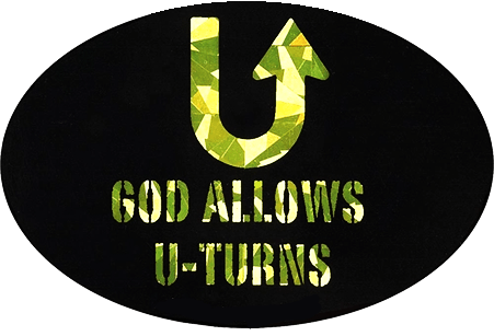 God Allows U-Turns Auto Window Sticker