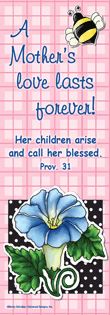 Mothers Love Last Forever Bookmark