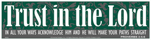 Trust in the Lord Christian Bumper Stickers