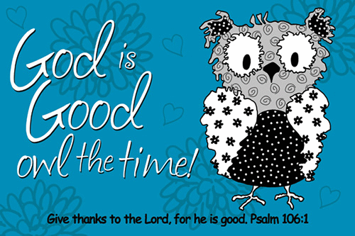 God is Good Owl Poster