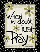 When in Doubt...Pray Fridge Magnet