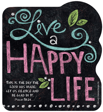 Live a Happy Life Magnet