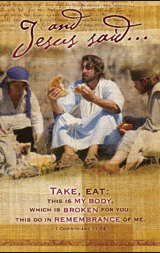 Jesus Said, Take, Eat, This is My Body Mini Poster