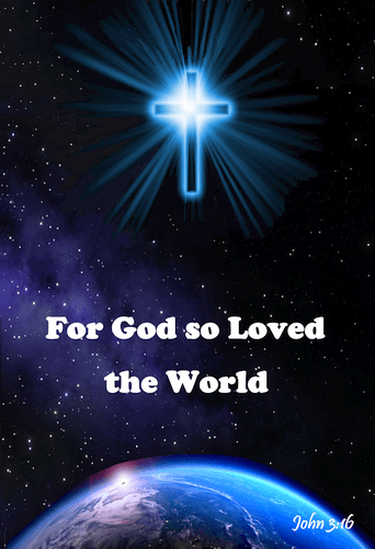 For God so Loved the World Poster - John 3:16