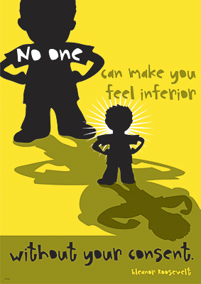 No One Can Make You Inferior Poster - Only 1 Left