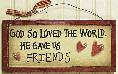God Gave Us Friends Wood Country Plaque