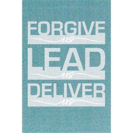 Forgive Us, Lead Us, Deliver Us Prayer Card