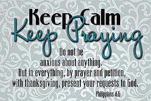 Keep Calm...Keep Praying Card