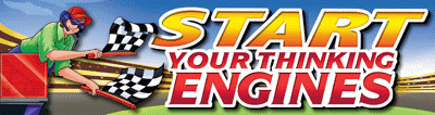 Start Your Thinking Engines Banner